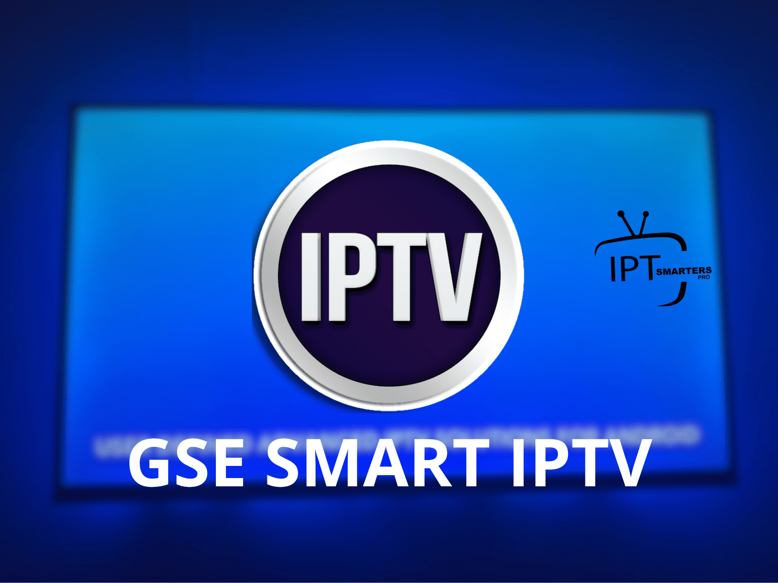 Comment Télécharger et Installer GSE SMART IPTV sur Android TV via Downloader
